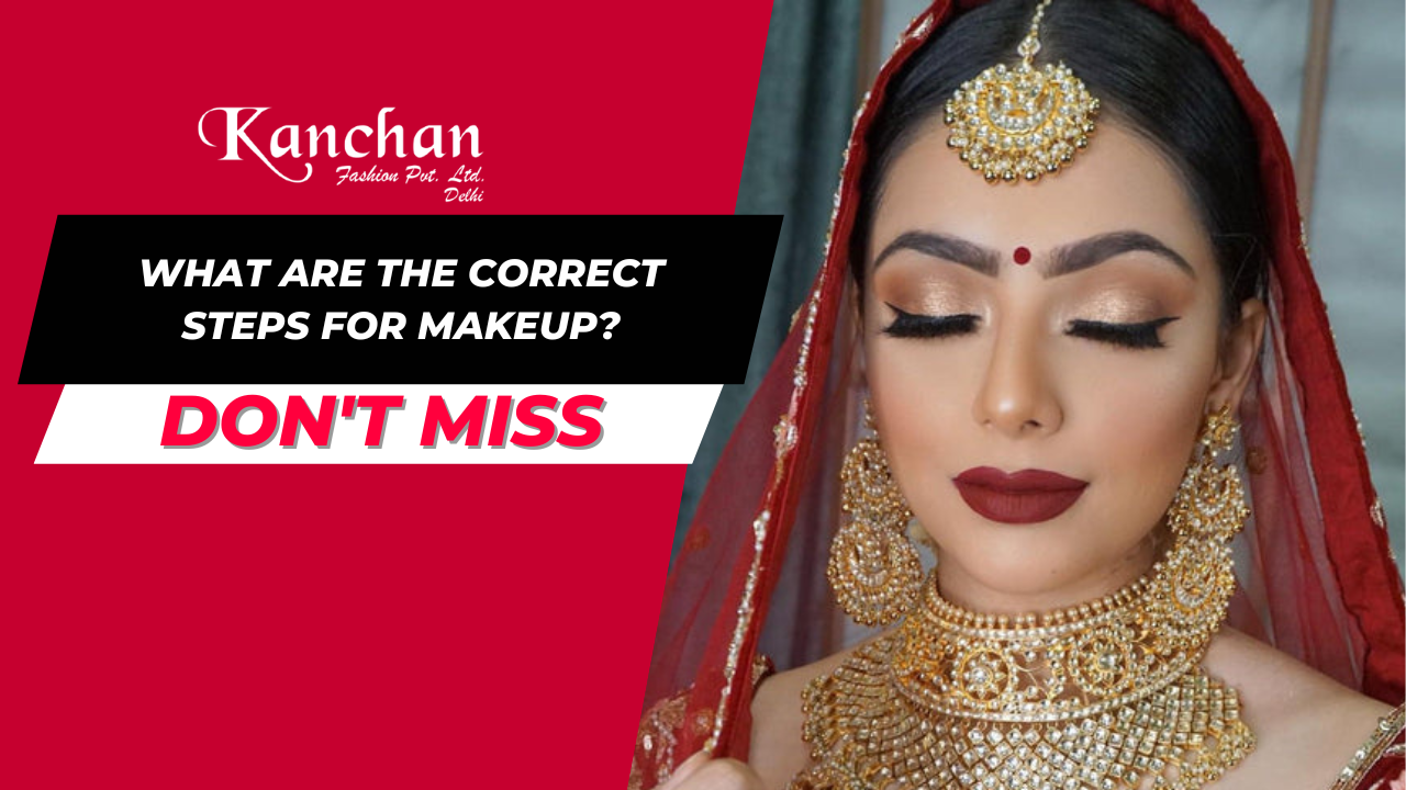 What are the Correct Steps for Makeup?